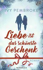 Cover-Bild Liebe ist das schönste Geschenk