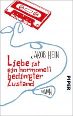 Cover-Bild Liebe ist ein hormonell bedingter Zustand