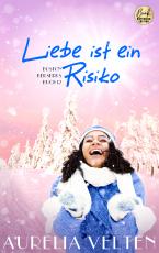 Cover-Bild Liebe ist ein Risiko