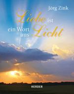 Cover-Bild Liebe ist ein Wort aus Licht