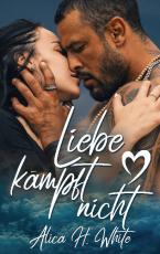 Cover-Bild Liebe kämpft nicht