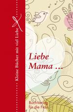 Cover-Bild Liebe Mama...