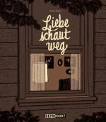 Cover-Bild Liebe schaut weg