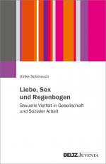 Cover-Bild Liebe, Sex und Regenbogen