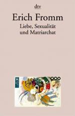 Cover-Bild Liebe, Sexualität und Matriarchat