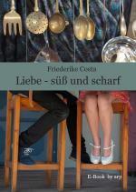 Cover-Bild Liebe - süß und scharf