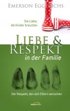 Cover-Bild Liebe und Respekt in der Familie