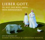 Cover-Bild Lieber Gott, Du bist der Boss, Amen. Dein Rhinozeros