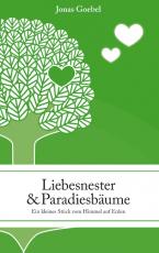 Cover-Bild Liebesnester und Paradiesbäume