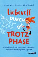 Cover-Bild Liebevoll durch die Trotzphase