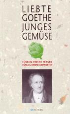 Cover-Bild Liebte Goethe junges Gemüse