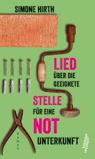 Cover-Bild Lied über die geeignete Stelle für eine Notunterkunft