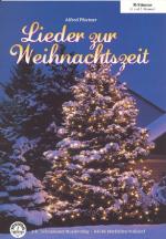 Cover-Bild Lieder zur Weihnachtszeit B-Stimme mit CD