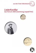 Cover-Bild LiederKostBar – Aus Tirol um 1900 (Sammlung Leopold Pirkl)