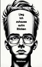 Cover-Bild Lieg' ich Zuhause aufm Rücken