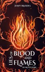 Cover-Bild Lies Of Blood And Flames - Die Bluthexerin