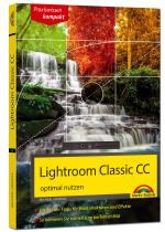 Cover-Bild Lightroom Classic CC – optimal nutzen