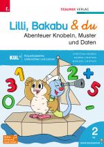 Cover-Bild Lilli, Bakabu & du - Abenteuer Knobeln, Muster und Daten 2