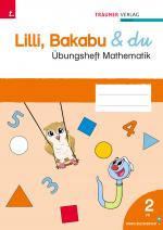 Cover-Bild Lilli, Bakabu & du, Übungsheft Mathematik 2 VS