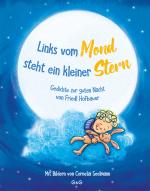 Cover-Bild Links vom Mond steht ein kleiner Stern - Gedichte zur guten Nacht von Friedl Hofbauer