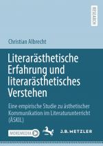 Cover-Bild Literarästhetische Erfahrung und literarästhetisches Verstehen