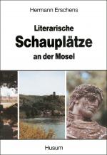 Cover-Bild Literarische Schauplätze an der Mosel