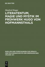 Cover-Bild Literatentum, Magie und Mystik im Frühwerk Hugo von Hofmannsthals
