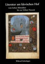 Cover-Bild Literatur am klevischen Hof vom hohen Mittelalter bis zur frühen Neuzeit