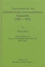 Cover-Bild Literaturbericht zur mittelalterlichen und neuzeitlichen Epigraphik (1985-1991)