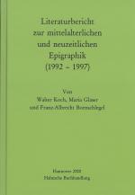Cover-Bild Literaturbericht zur mittelalterlichen und neuzeitlichen Epigraphik (1992-1997)