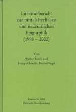Cover-Bild Literaturbericht zur mittelalterlichen und neuzeitlichen Epigraphik (1998-2002)