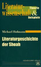Cover-Bild Literaturgeschichte der Shoah