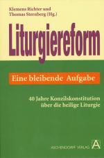 Cover-Bild Liturgiereform - eine bleibende Aufgabe