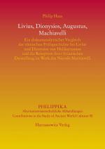 Cover-Bild Livius, Dionysios, Augustus, Machiavelli