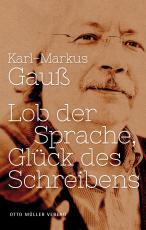 Cover-Bild Lob der Sprache, Glück des Schreibens