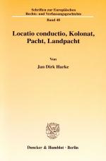 Cover-Bild Locatio conductio, Kolonat, Pacht, Landpacht.