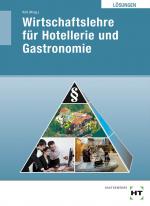 Cover-Bild Lösungen Wirtschaftslehre für Hotellerie und Gastronomie