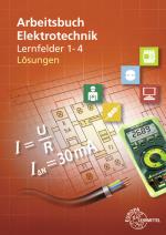 Cover-Bild Lösungen zu 37469 Arbeitsbuch Elektrotechnik LF 1 - 4