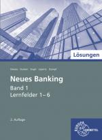 Cover-Bild Lösungen zu 71008 Neues Banking Band 1 Lernfelder 1-6