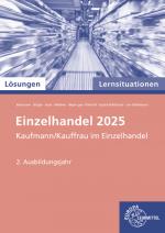 Cover-Bild Lösungen zu 91938 Lernsituationen Einzelhandel 2025, 2. Ausb.jahr