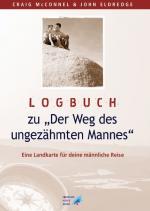 Cover-Bild Logbuch zu "Der Weg des ungezähmten Mannes"