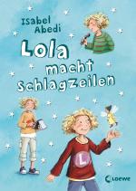 Cover-Bild Lola macht Schlagzeilen