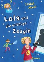 Cover-Bild Lola und die einzige Zeugin