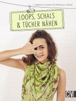 Cover-Bild Loops, Schals & Tücher nähen