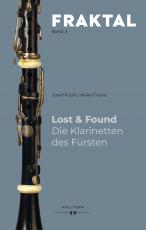 Cover-Bild Lost & Found. Die Klarinetten des Fürsten