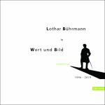Cover-Bild Lothar Bührmann in Wort und Bild