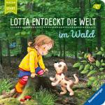 Cover-Bild Lotta entdeckt die Welt: Im Wald