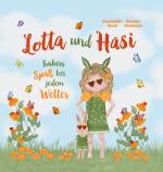 Cover-Bild Lotta und Hasi haben Spaß bei jedem Wetter