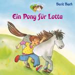 Cover-Bild Lotta und Knuffel 2: Ein Pony für Lotta