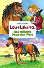 Cover-Bild Lou + Lakritz 3 - Das klügste Pony der Welt